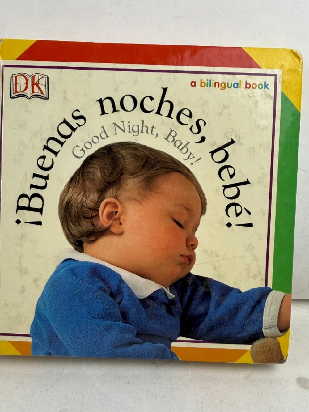 DK Buenas Noches Bebe Good Night Baby Bilingual Spanish English Board Book 2004